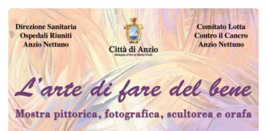 Anzio- Dall’1° al 16 febbraio la mostra “L’Arte di fare del Bene”, un’esposizione artistica per il beneficio della comunità”