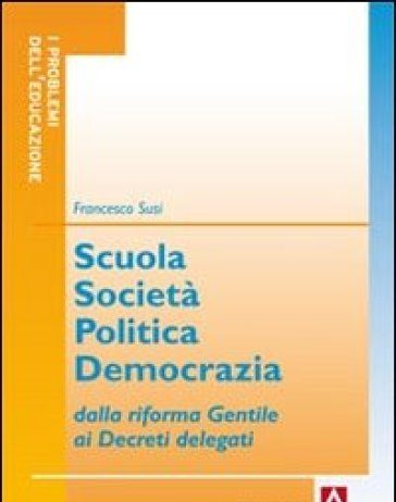 Anzio- Paradiso sul mare 6 maggio si discuterà di: Scuola, Società, Politica, Democrazia