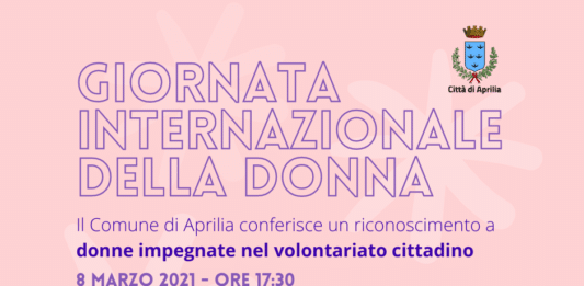 Giornata internazionale della donna, l’8 marzo il Comune di Aprilia consegna riconoscimenti a donne impegnate nel volontariato
