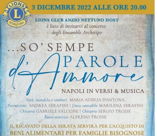 Sabato 3 dicembre. Serata di solidarietà e spettacolo “Napoli in versi e musica” del Lions Club Anzio Nettuno