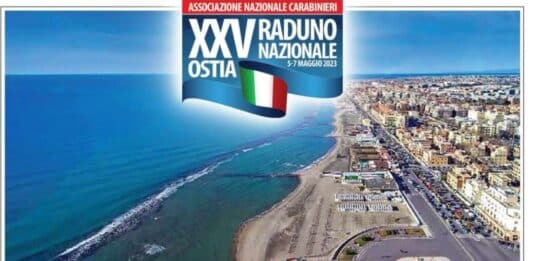 Dal 5 al 7 maggio ad Ostia il XXV raduno nazionale dell’Associazione Nazionale Carabinieri’