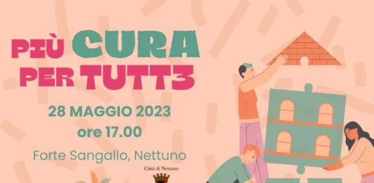 Nettuno. Domenica 28, al Forte Sangallo “Più cura per tuttǝ”