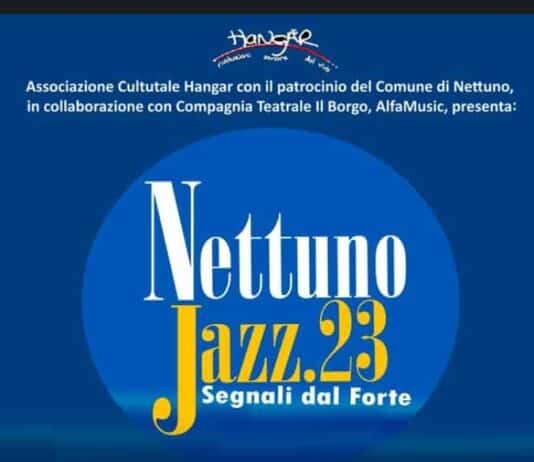 Nettuno. Dal 18 al 20 agosto torna il “Nettuno Jazz.23- Segnali dal Forte”