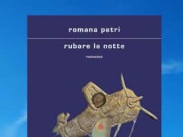 In poche parole. “Rubare la notte” il libro di Romana Petri