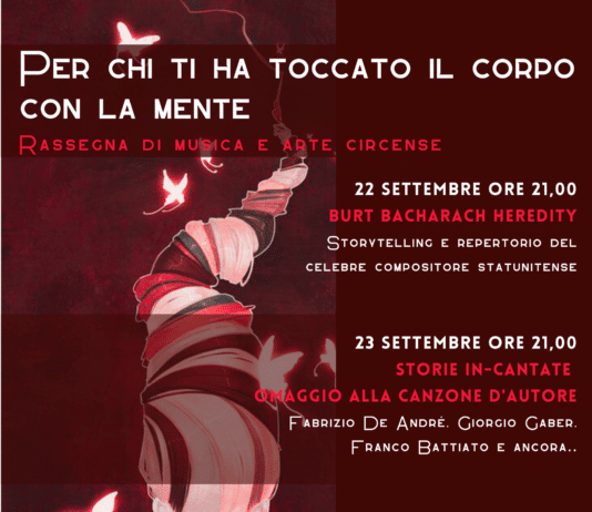 Anzio Estate Cultura 2023 “Per chi ti ha toccato il corpo con la mente”, rassegna di teatro-canzone ed arti circensi