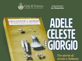 Nettuno. 30 gennaio aula Consiliare: Adele, Celeste e Giorgio tre storie di Anzio e Nettuno