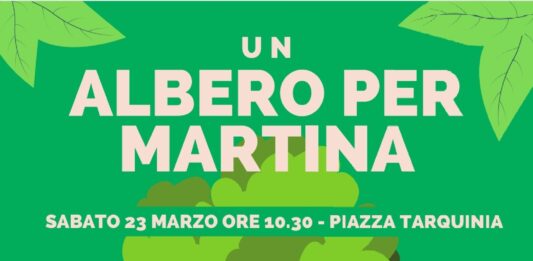 Roma. 23 marzo “Un albero per Martina” ragazza vittima di femminicidio