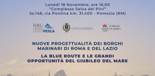 Giubileo del Mare. A Pomezia, il meeting congiunto Regione Lazio, Comune di Pomezia, Comune di Ardea e GAL Pesca Lazio