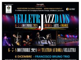 Dal 6 all’8 dicembre il “VelletrJazzDays” al Teatro Aurora di Velletri
