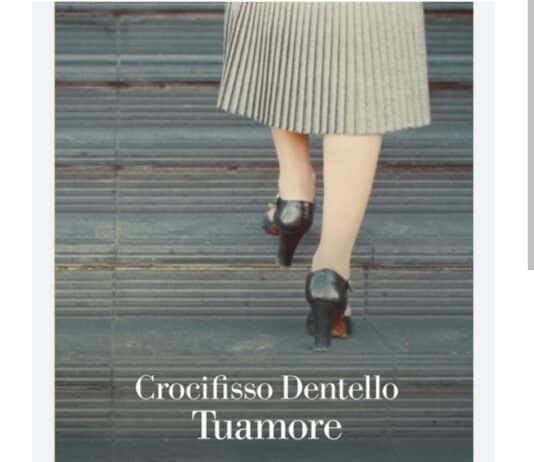 In poche parole, “Tuoamore” il libro di Crocifisso Dentello