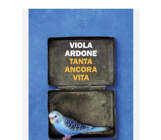 In poche parole, “Tanta ancora vita” il libro di Viola Ardone