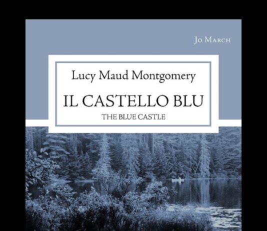 “Il castello blu” il libro di Lucy Maud Montgomery