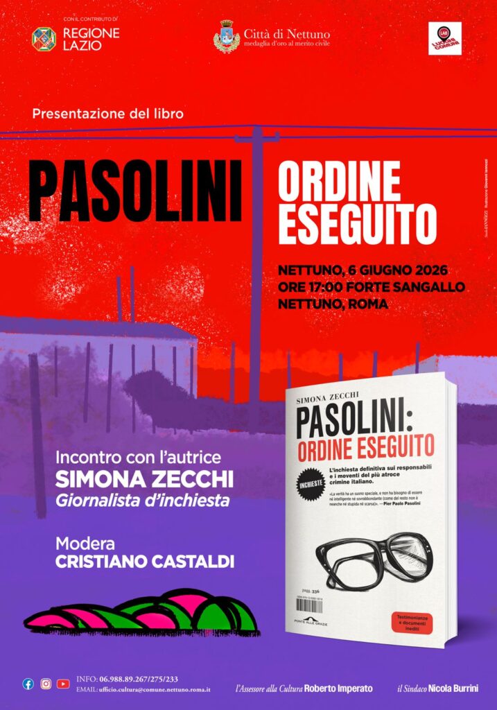 Pasolini, domani 30 maggio, doppio appuntamento al Forte San Gallo di Nettuno  1