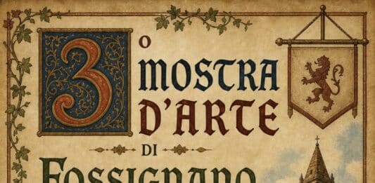Aprilia, sabato 23 Maggio, l’inaugurazione della 3° Mostra d’arte di Fossignano. In Libera Uscita 2