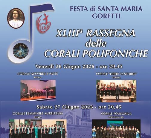 Dal 26 al 28 giugno a Nettuno la 43ª rassegna delle coralli polifoniche per la festa di Santa Maria Goretti