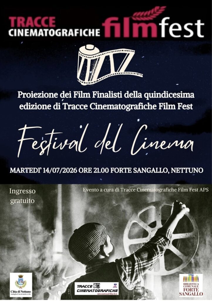 Nettuno, al forte Sangallo "Tracce cinematografiche film fest" 1 Nettuno, al forte Sangallo "Tracce cinematografiche film fest" 1