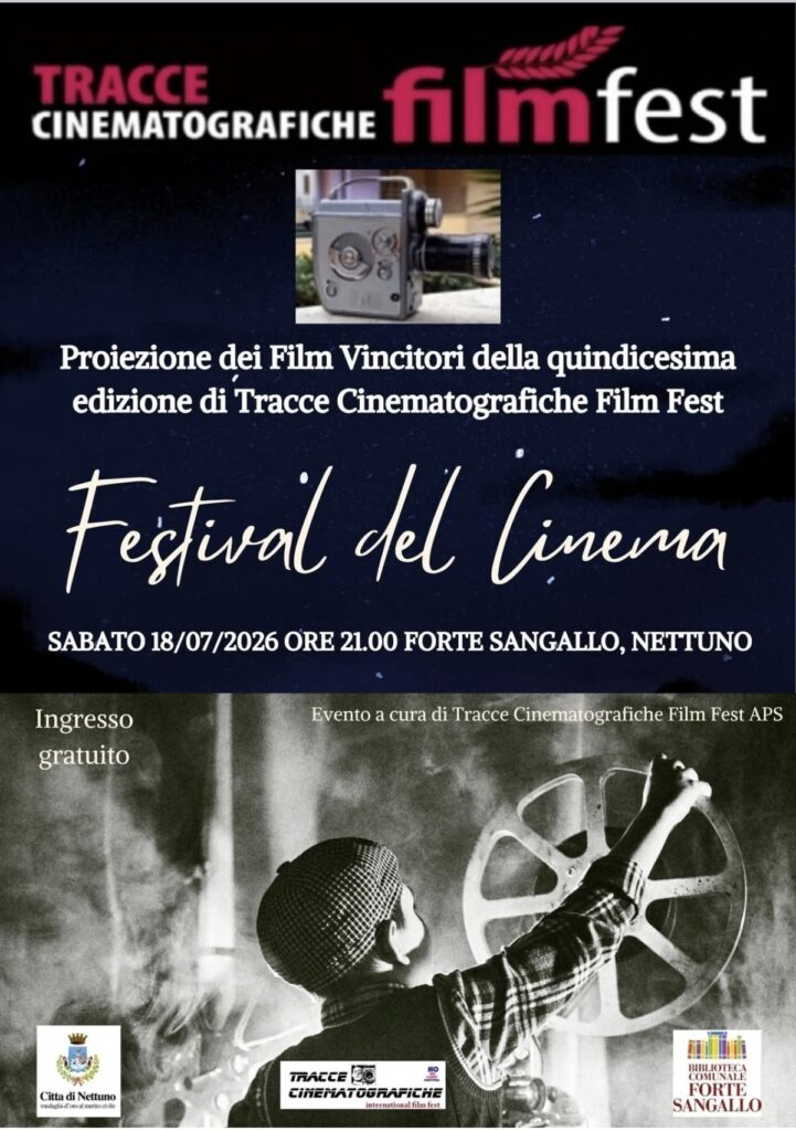 Nettuno, al forte Sangallo "Tracce cinematografiche film fest" 5 Nettuno, al forte Sangallo "Tracce cinematografiche film fest" 5