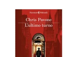 Narrativa, “L’ultimo turno” il libro di Chris Pavone