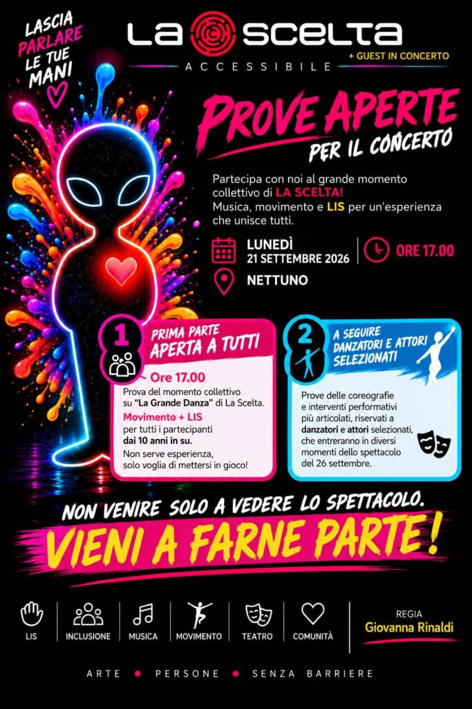 La Scelta + Guest in Concerto: il 26 settembre a Roma musica, LIS, danza e teatro per uno spettacolo senza barriere 1