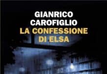 Narrativa, “La confessione di Elsa”, Il libro di Gianrico Carofiglio